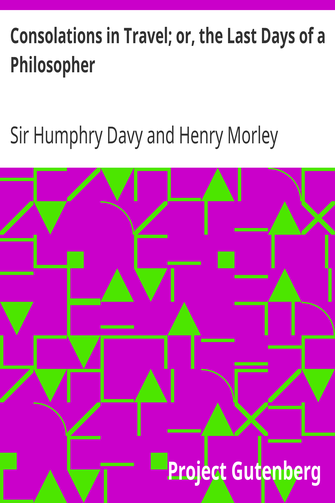 Consolations in Travel; or, the Last Days of a Philosopher cover