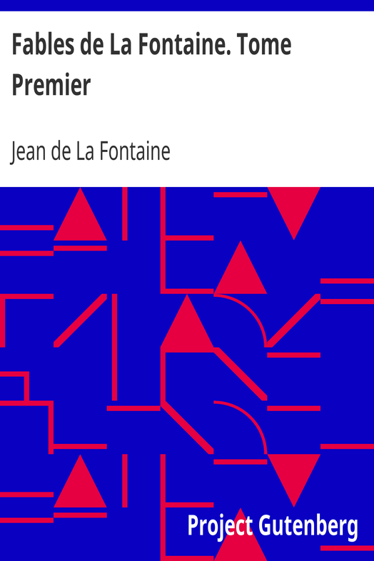 Fables de La Fontaine. Tome Premier cover