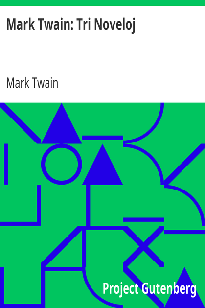 Mark Twain: Tri Noveloj cover