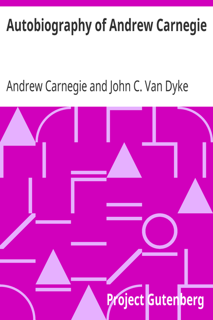 Autobiography of Andrew Carnegie cover