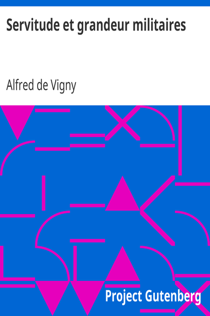 Servitude et grandeur militaires cover