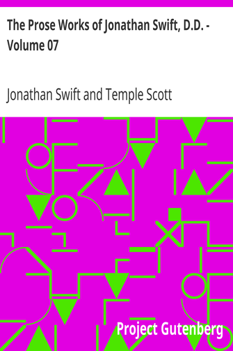 The Prose Works of Jonathan Swift, D.D. - Volume 07 / Historical and Political Tracts-Irish cover