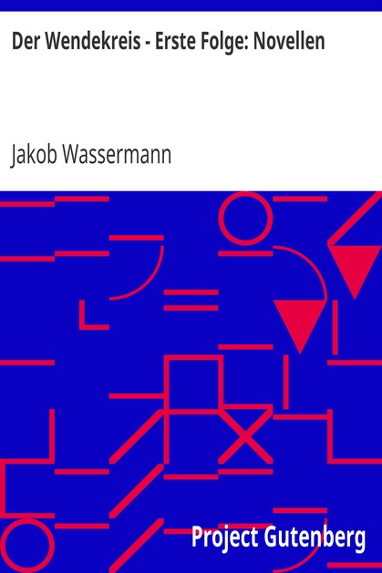 Der Wendekreis - Erste Folge: Novellen cover
