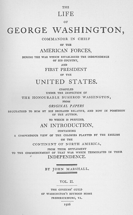 The Life of George Washington, Vol. 2 / Commander in Chief of the American Forces During the War / which Established the Independence of his Country and First / President of the United States cover