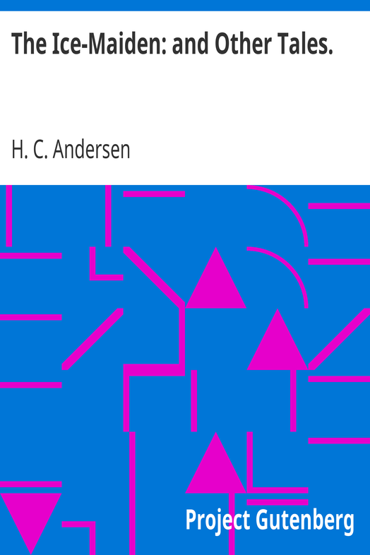 The Ice-Maiden: and Other Tales. cover