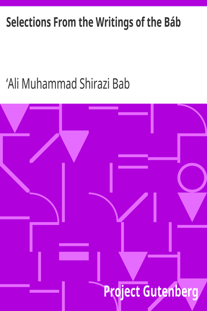 Selections From the Writings of the Báb cover