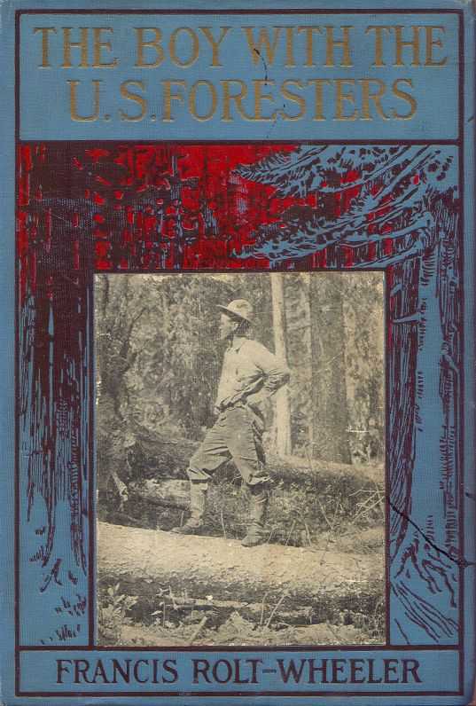 The Boy With the U. S. Foresters cover