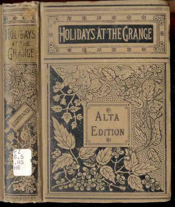 Holidays at the Grange; or, A Week's Delight / Games and Stories for Parlor and Fireside cover