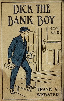 Dick the Bank Boy; Or, A Missing Fortune cover