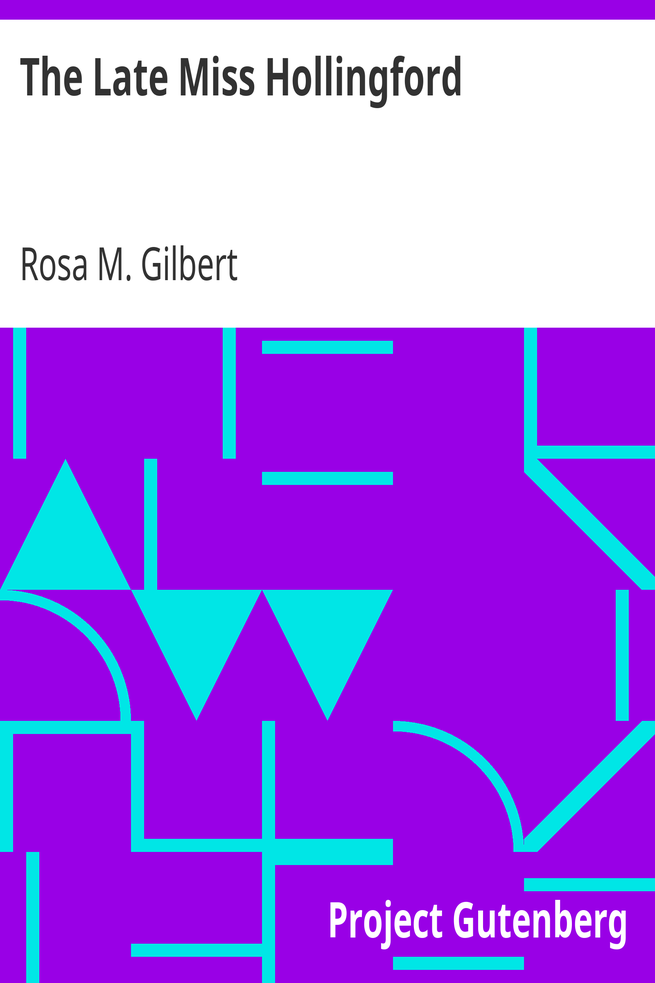 The Late Miss Hollingford cover