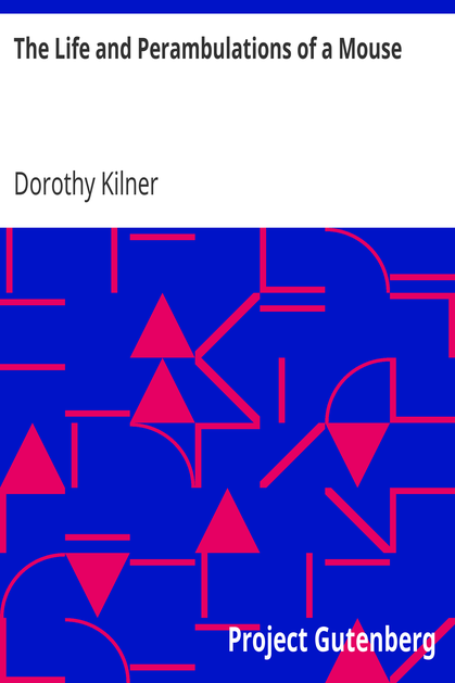 The Life and Perambulations of a Mouse cover