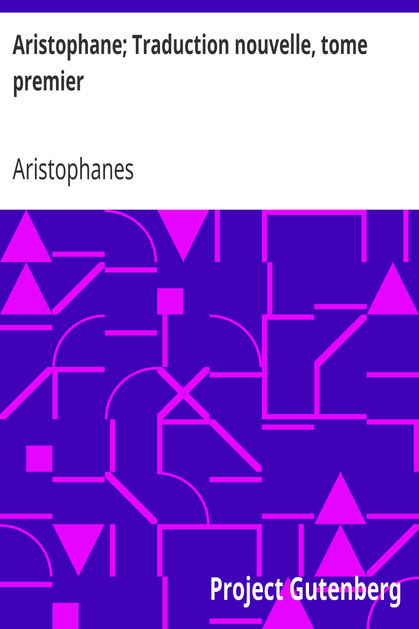 Aristophane; Traduction nouvelle, tome premier cover