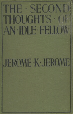 The Second Thoughts of an Idle Fellow cover