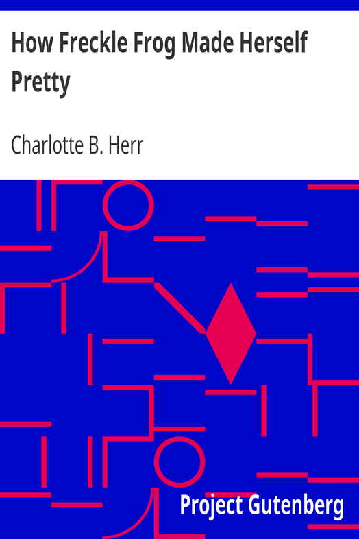 How Freckle Frog Made Herself Pretty cover