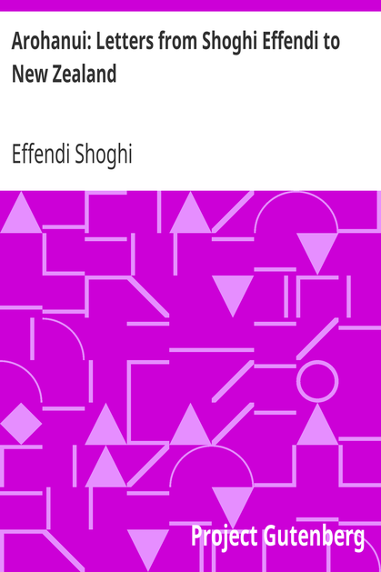 Arohanui: Letters from Shoghi Effendi to New Zealand cover