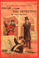 Oscar the Detective; Or, Dudie Dunne, The Exquisite Detective cover