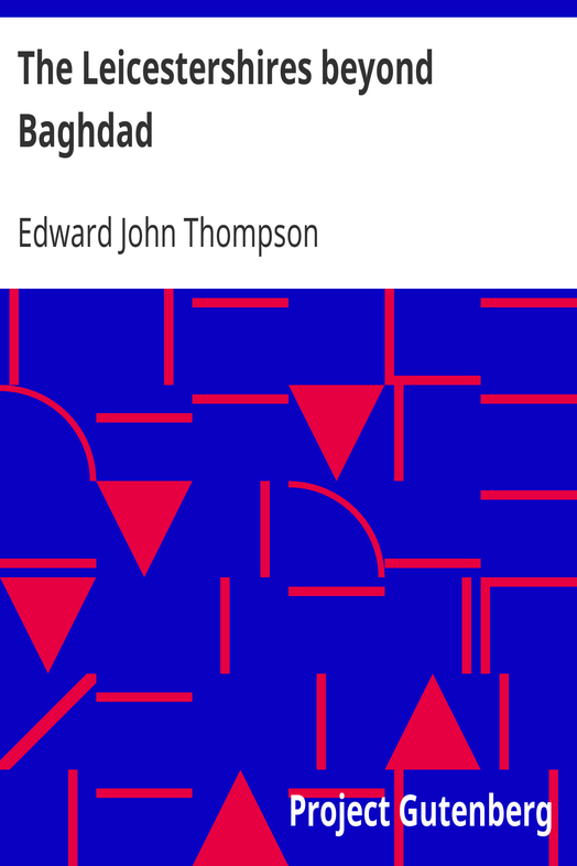 The Leicestershires beyond Baghdad cover