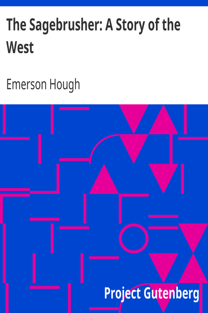 The Sagebrusher: A Story of the West cover
