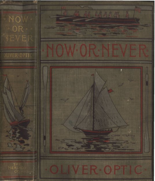 Now or Never; Or, The Adventures of Bobby Bright cover