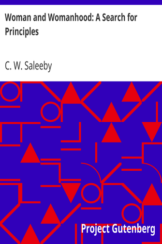 Woman and Womanhood: A Search for Principles cover