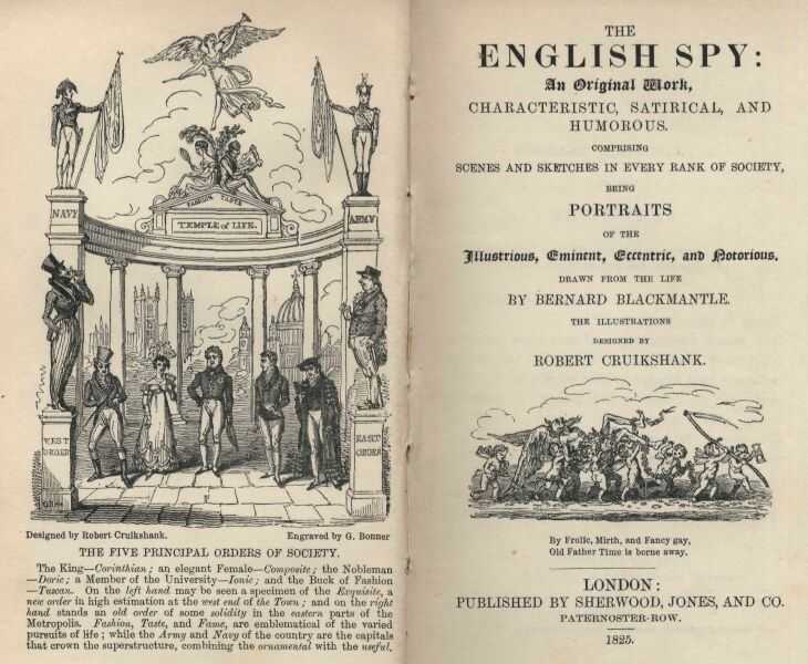 The English Spy: An Original Work Characteristic, Satirical, And Humorous. / Comprising Scenes And Sketches In Every Rank Of Society, Being Portraits Drawn From The Life cover