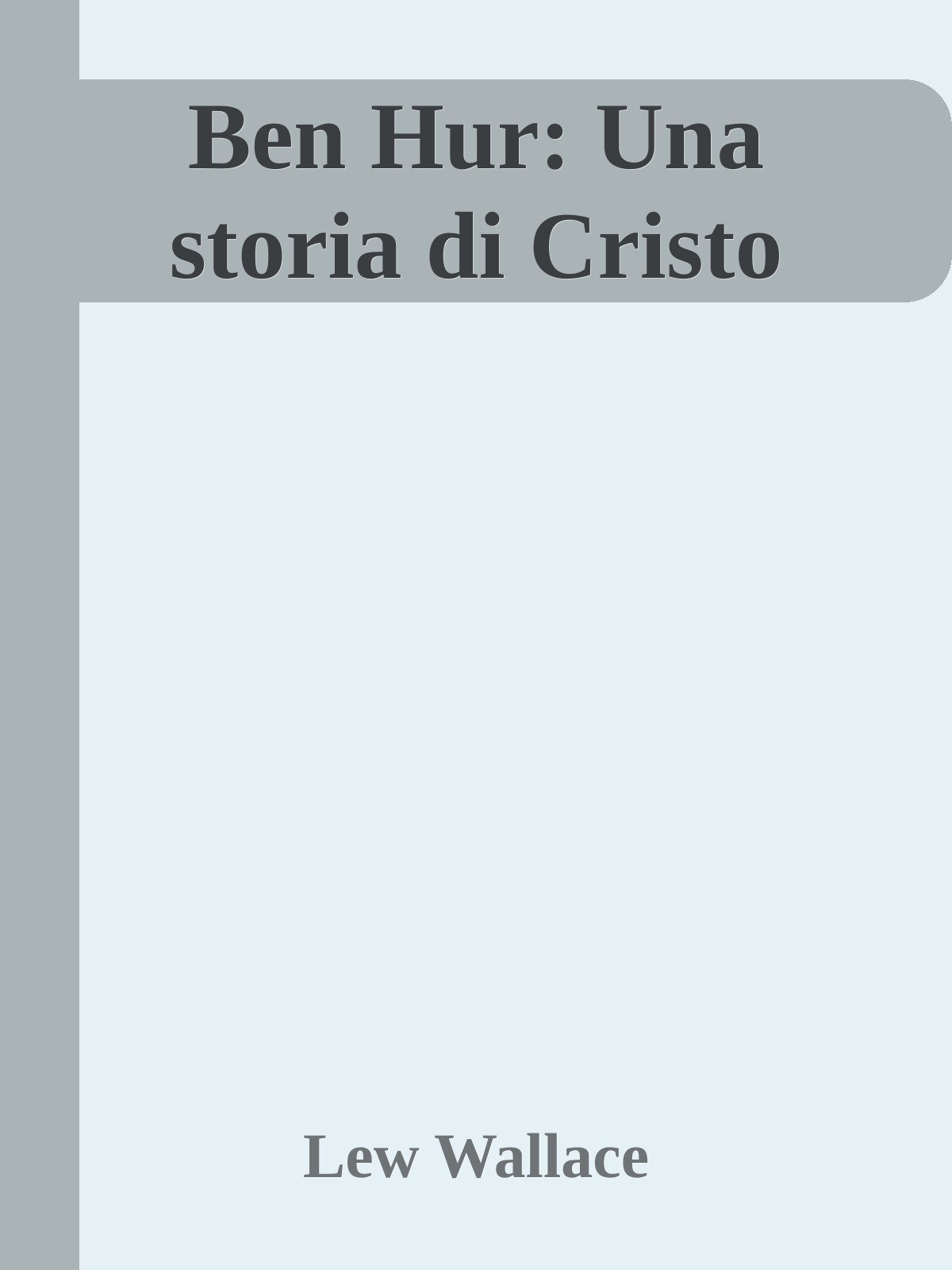 Ben Hur: Una storia di Cristo cover