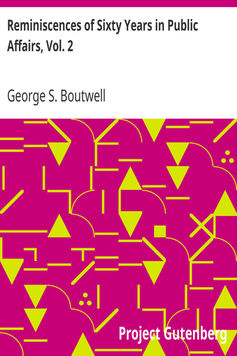 Reminiscences of Sixty Years in Public Affairs, Vol. 2 cover