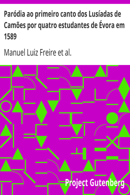Paródia ao primeiro canto dos Lusíadas de Camões por quatro estudantes de Évora em 1589 cover