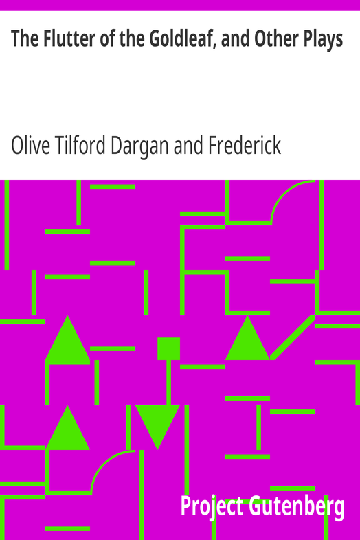 The Flutter of the Goldleaf, and Other Plays cover