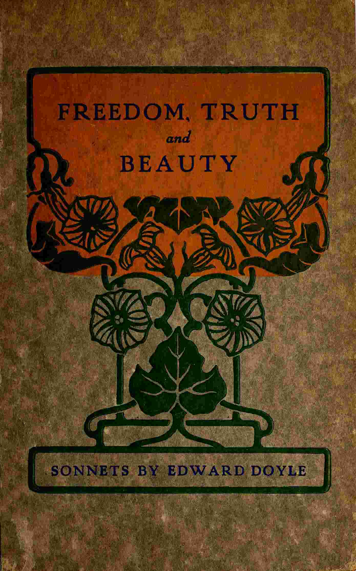 Freedom, Truth and Beauty / Sonnets cover