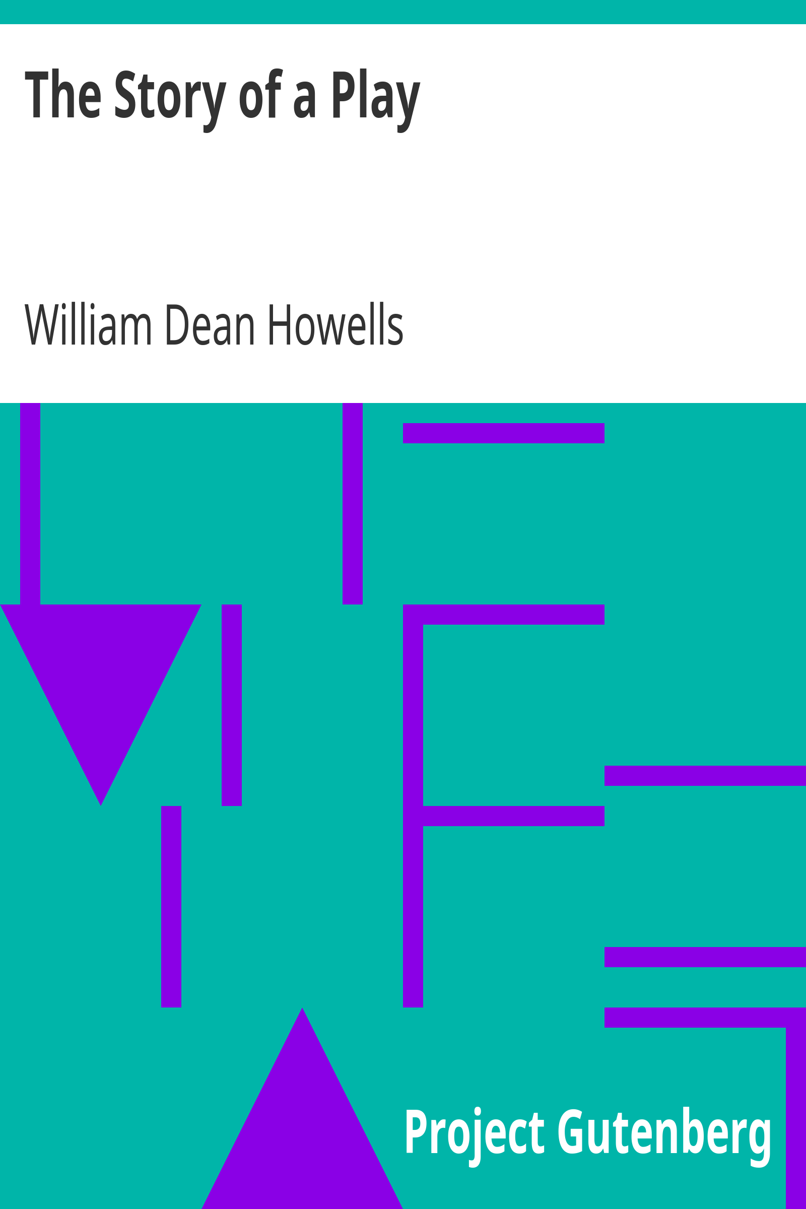 The Story of a Play / A Novel cover