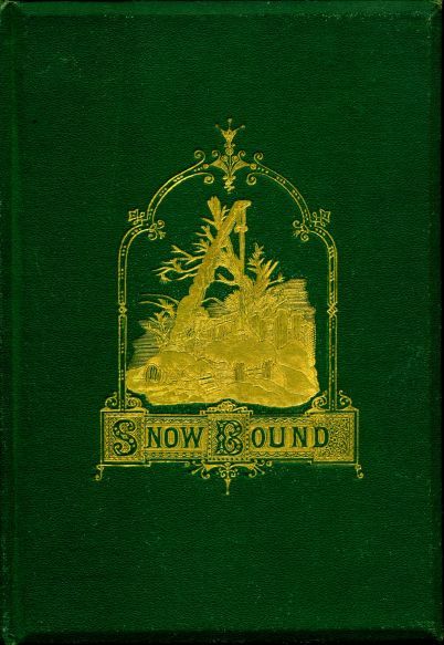 Snow-Bound / A Winter Idyll cover