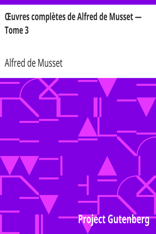 Œuvres complètes de Alfred de Musset — Tome 3 cover