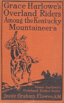 Grace Harlowe's Overland Riders Among the Kentucky Mountaineers cover