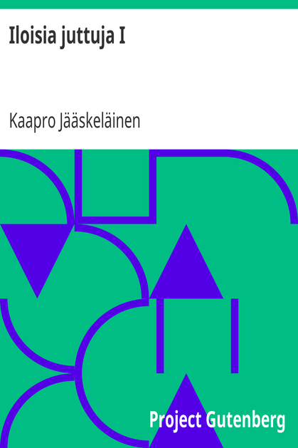Iloisia juttuja I cover