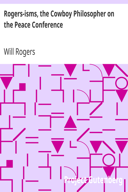 Rogers-isms, the Cowboy Philosopher on the Peace Conference cover