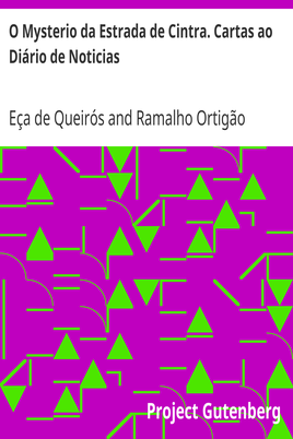 O Mysterio da Estrada de Cintra. Cartas ao Diário de Noticias cover