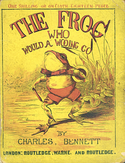 The Frog Who Would A Wooing Go cover