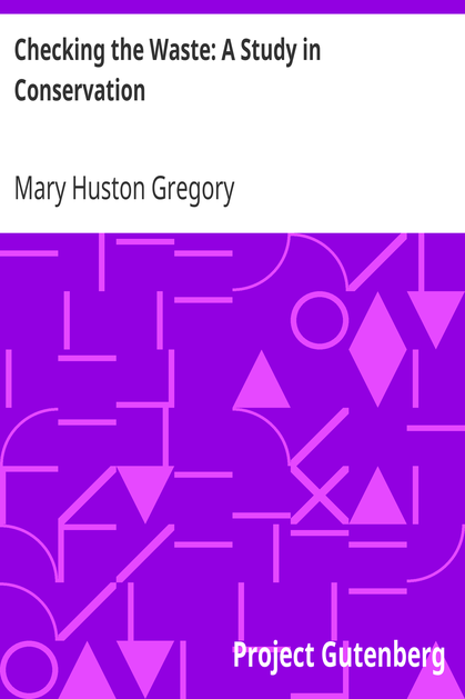 Checking the Waste: A Study in Conservation cover