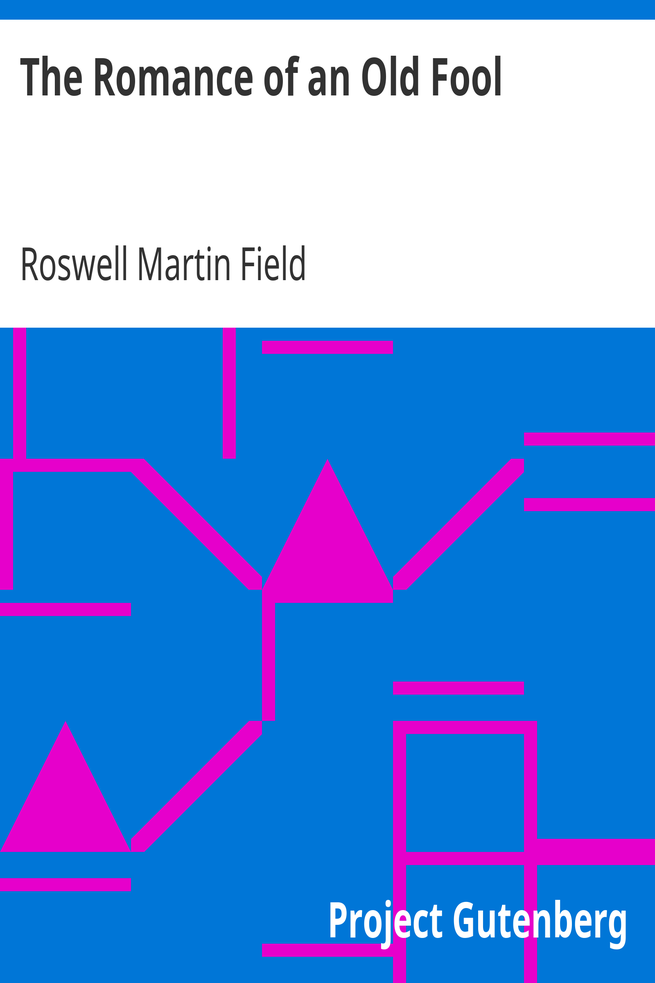 The Romance of an Old Fool cover