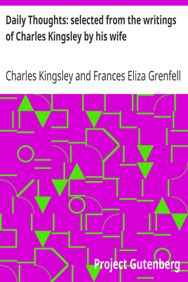 Daily Thoughts: selected from the writings of Charles Kingsley by his wife cover