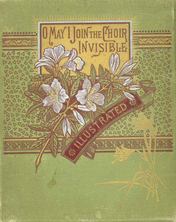 O May I Join the Choir Invisible! and Other Favorite Poems cover