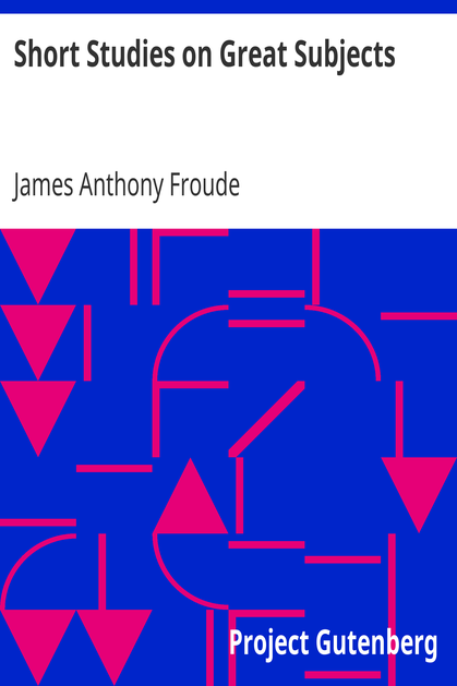 Short Studies on Great Subjects cover