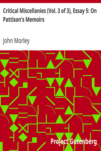 Critical Miscellanies (Vol. 3 of 3), Essay 5: On Pattison's Memoirs cover