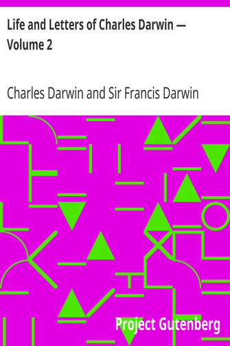 Life and Letters of Charles Darwin — Volume 2 cover