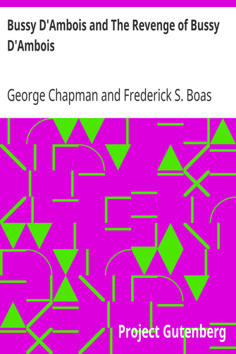 Bussy D'Ambois and The Revenge of Bussy D'Ambois cover