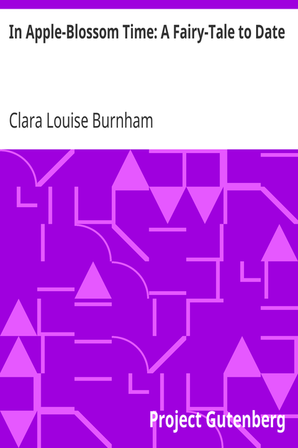 In Apple-Blossom Time: A Fairy-Tale to Date cover