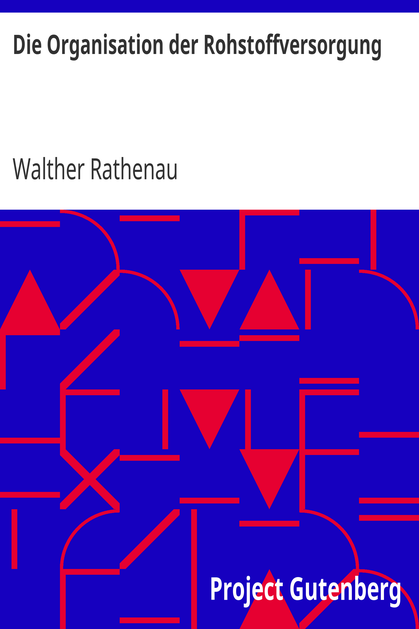 Die Organisation der Rohstoffversorgung cover