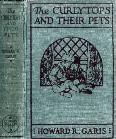 The Curlytops and Their Pets; Or, Uncle Toby's Strange Collection cover