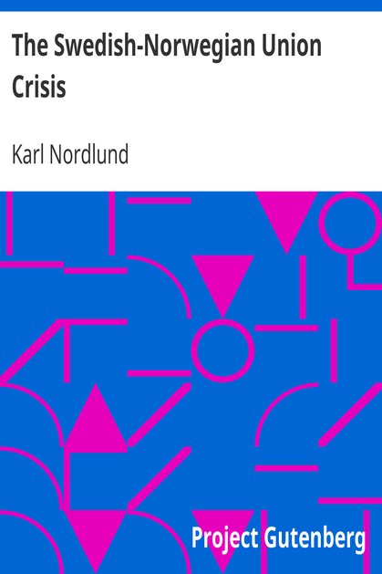 The Swedish-Norwegian Union Crisis / A History with Documents cover